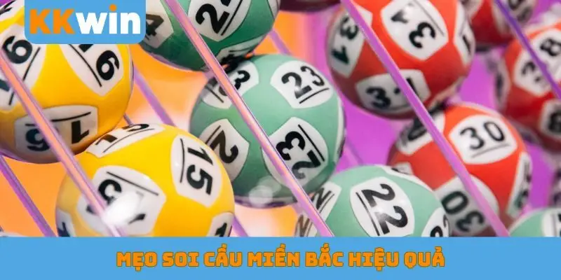 Mẹo soi cầu miền Bắc